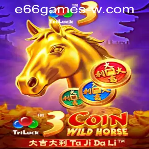 Exploring the Thrills of 3CoinWildHorse: A Captivating Game by E66Games