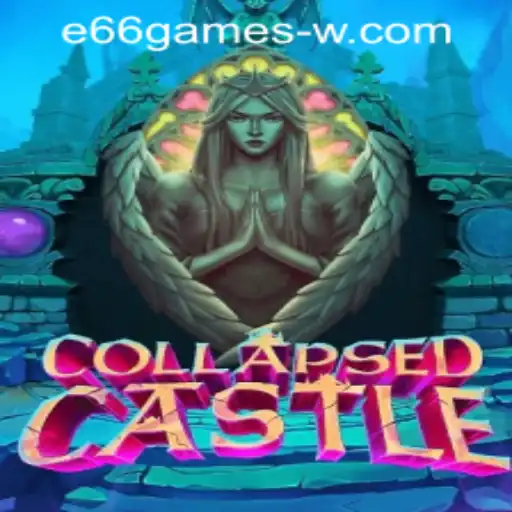 Exploring CollapsedCastle: An Enchanting Adventure in e66games PH Login