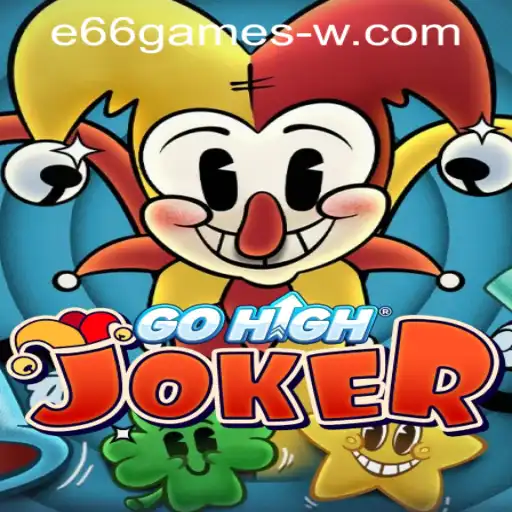 Unveiling GoHighJoker: Thrills and Strategy in e66games PH Login