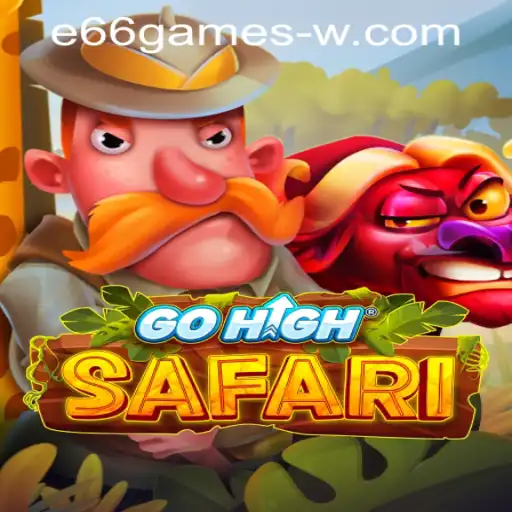 Explore the Adventures of GoHighSafari and e66games PH Login: A Comprehensive Guide