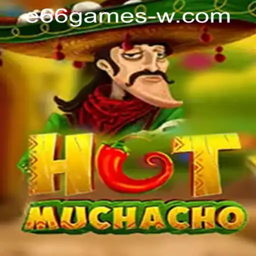 The Exciting World of HotMuchacho: A Comprehensive Guide