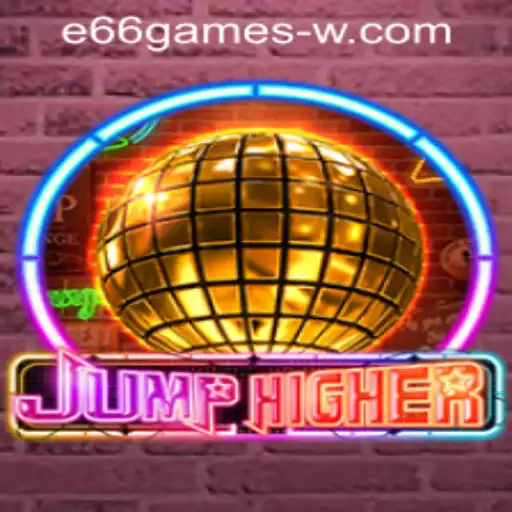 JumpHigher: A Thrilling Adventure and a Seamless Gaming Experience with e66games PH Login