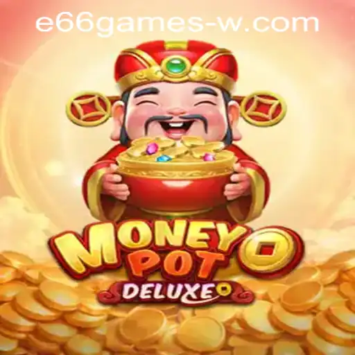 Explore MoneyPotDELUXE: The Thrilling Online Game Experience