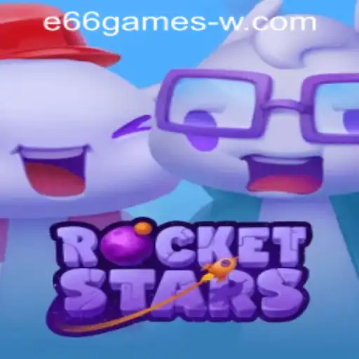 Exploring RocketStars: A Stellar Gaming Experience with E66games PH Login