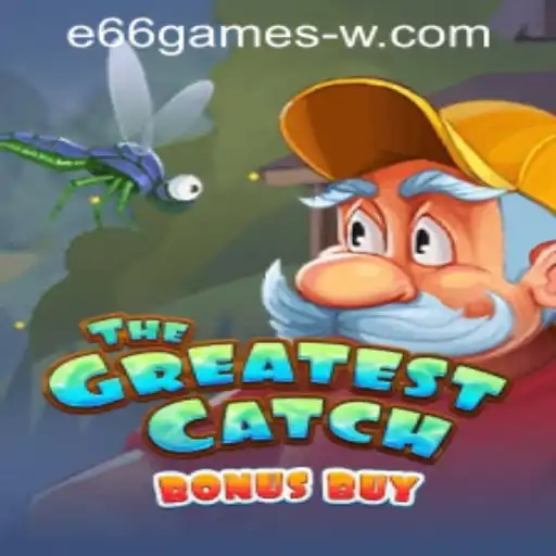 TheGreatestCatchBonusBuy Game Guide and How to Access e66games PH Login